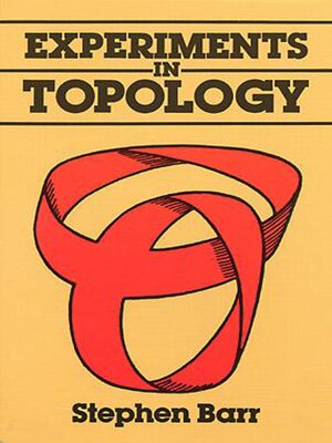 cover image of Experiments in Topology